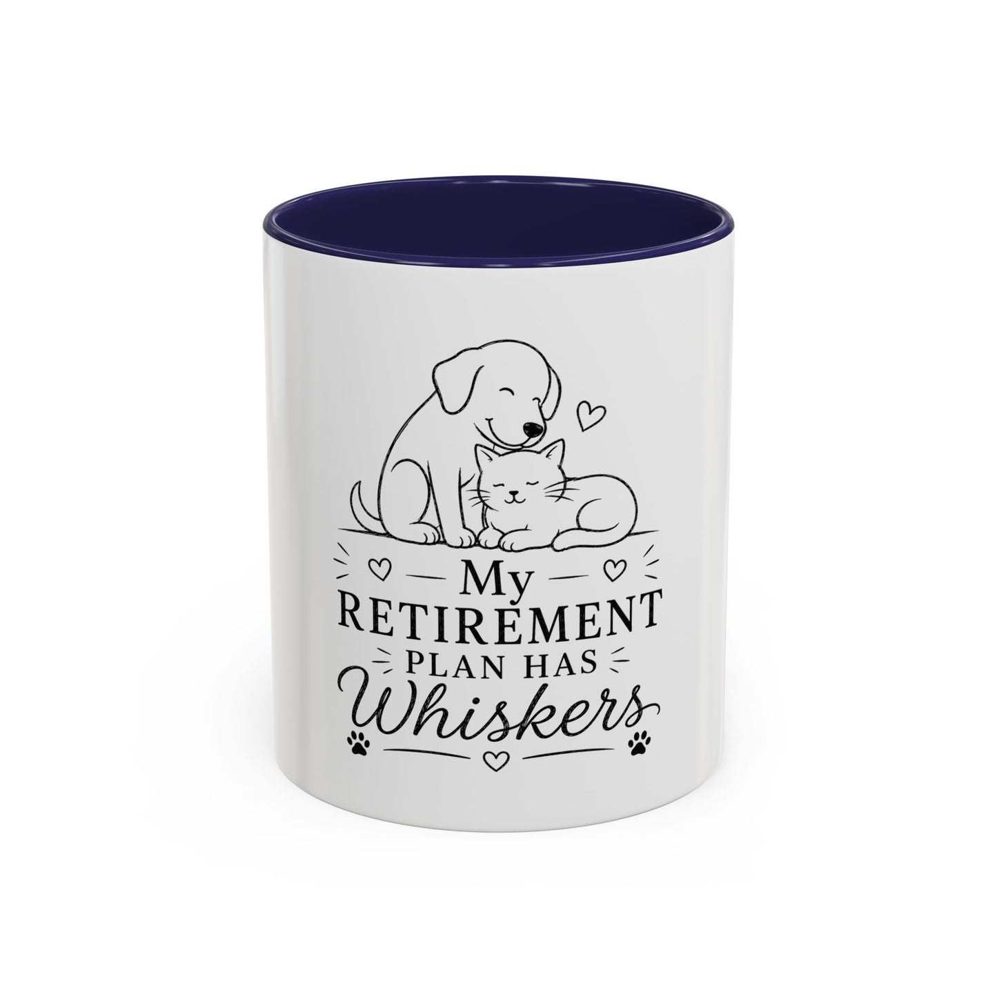 My Retirement Plan Has Whiskers Mug | Cat and Dog Illustration Coffee Mug