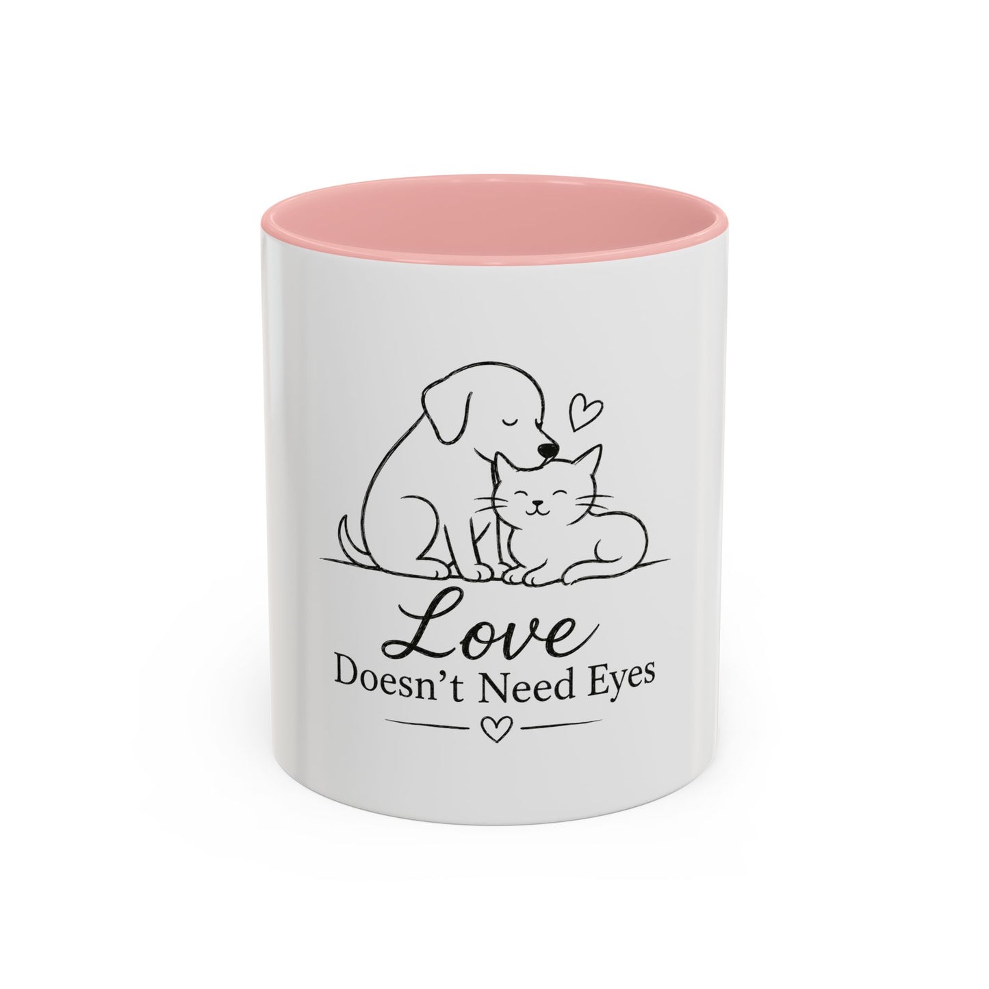 Love Doesn't Need Eyes Mug | Cat and Dog Illustration Coffee Mug