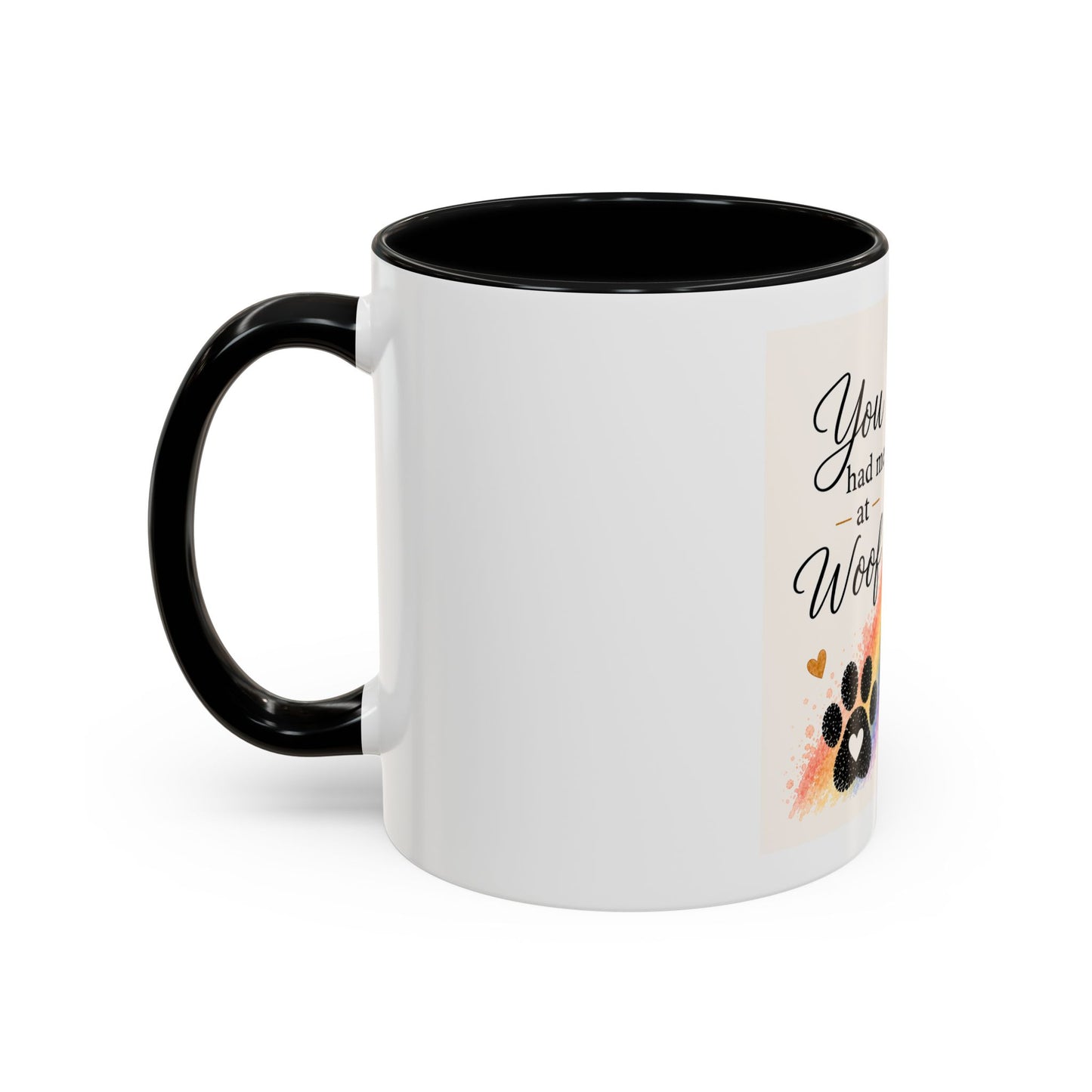 You Had Me At Woof Accent Coffee Mug | Paw print, rainbow