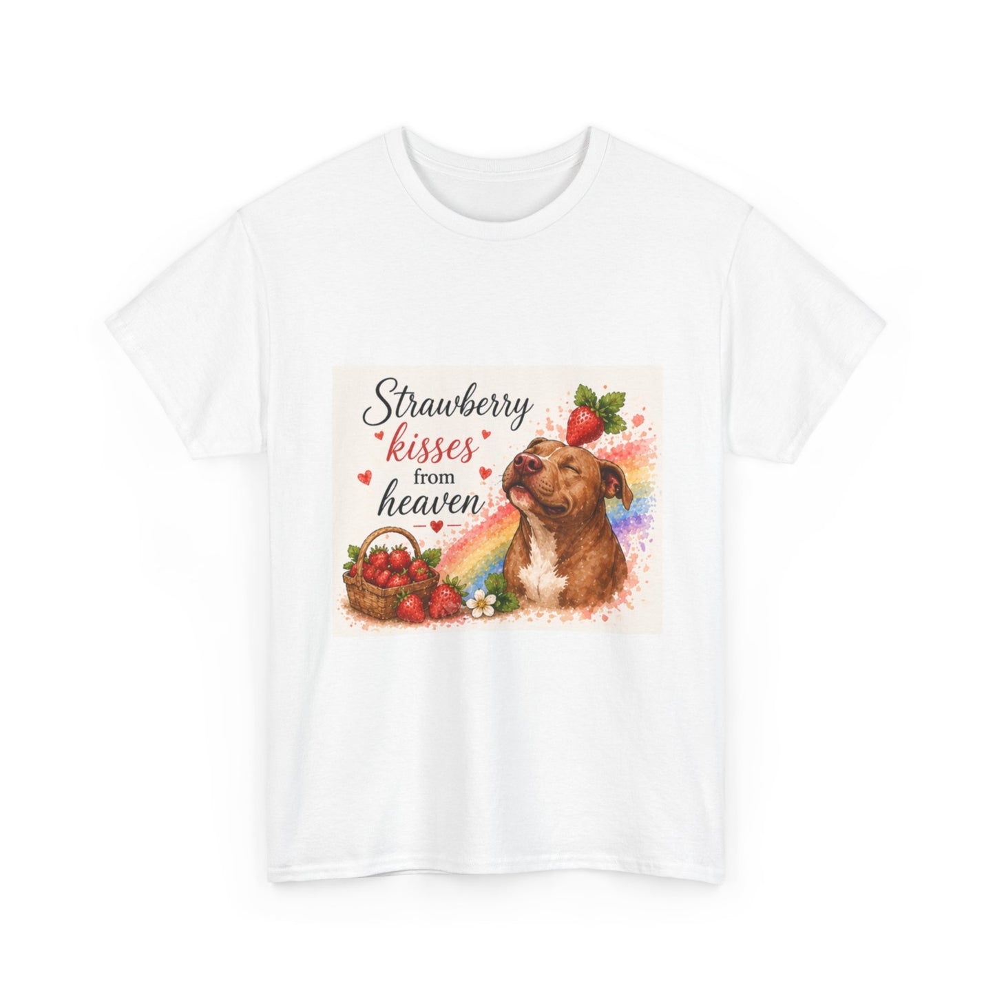 T-Shirt — "Strawberry Kisses From Heaven" Dog Graphic Tee
