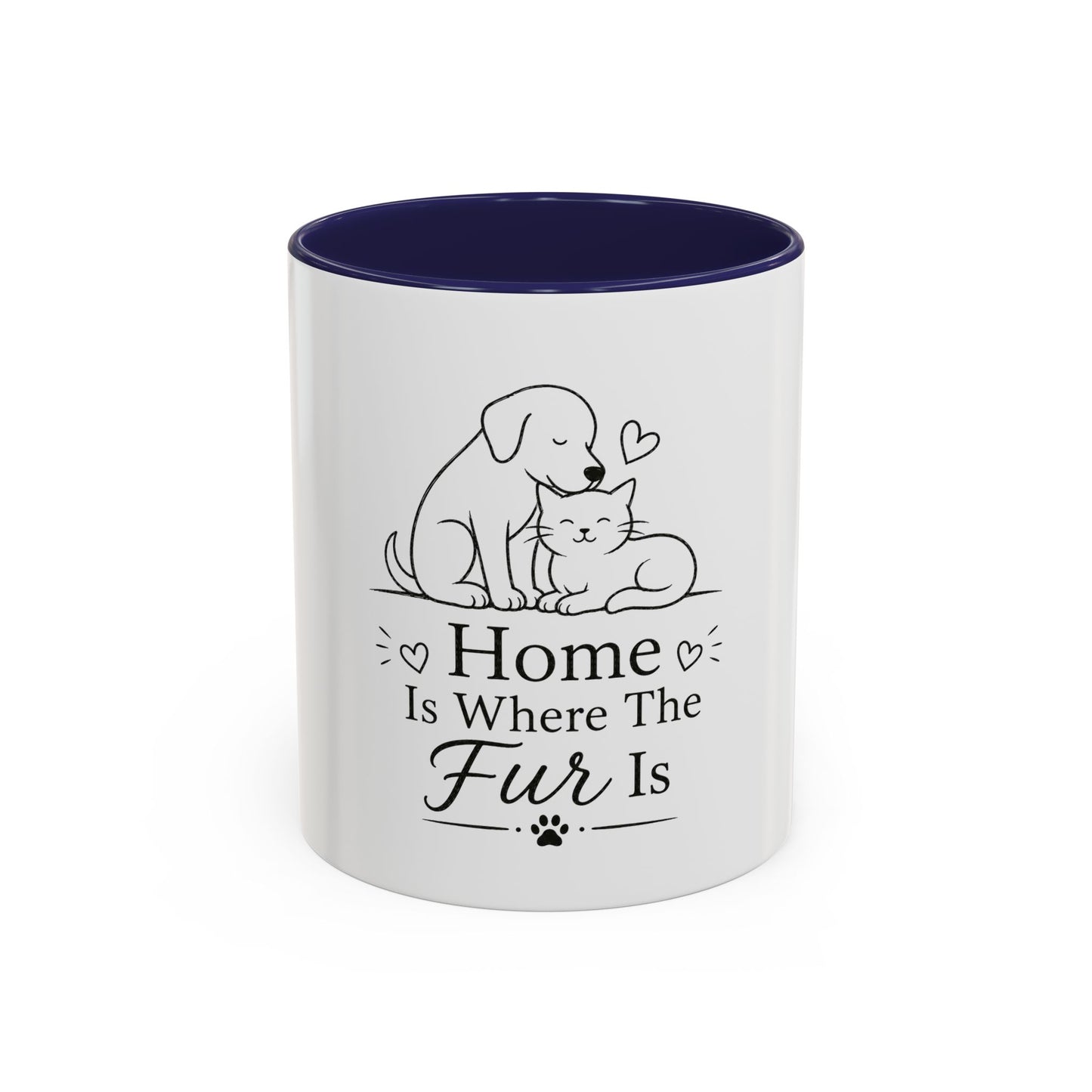 Home Is Where The Fur Is Mug | Cat and Dog Illustration Coffee Mug