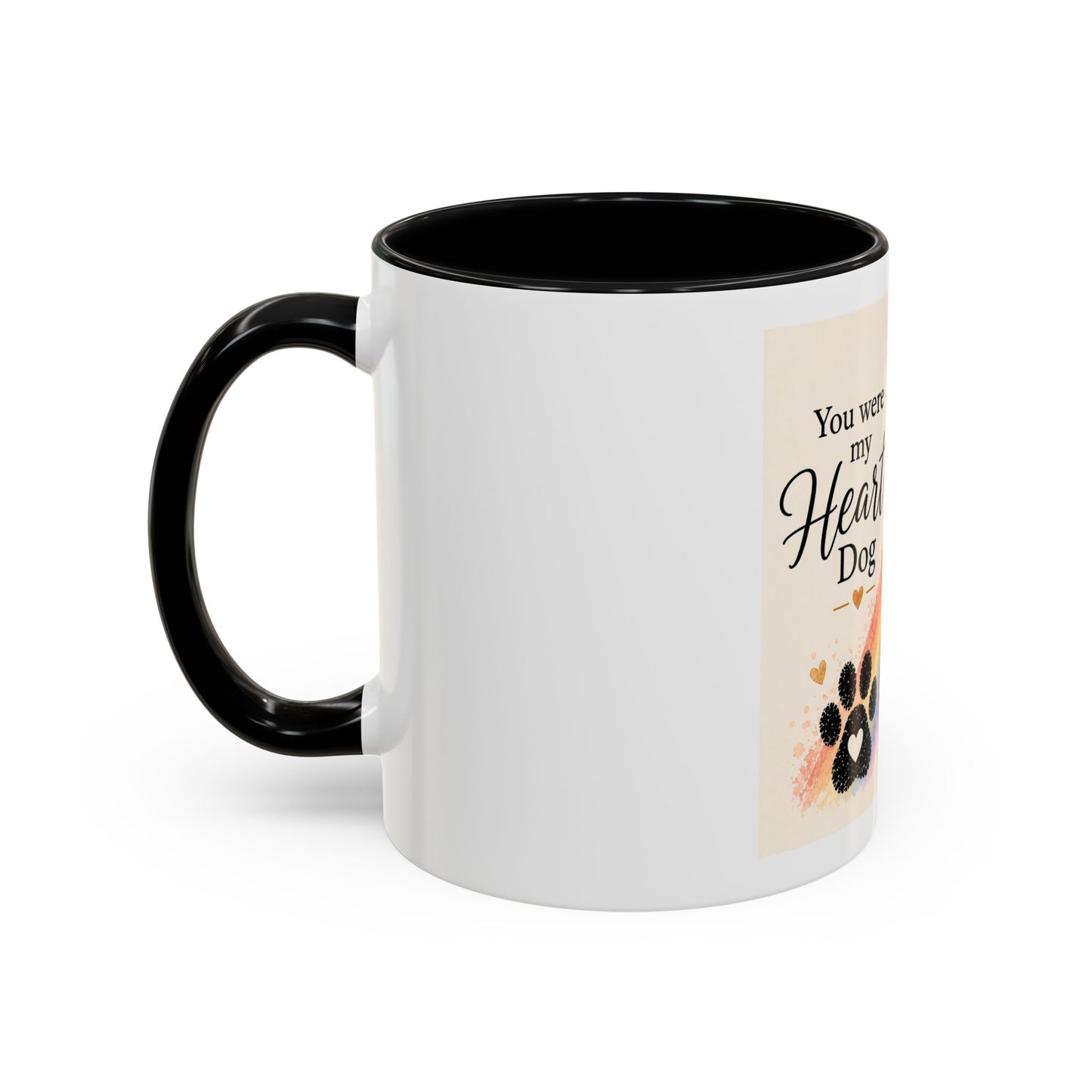 You Were My Heart Dog Accent Coffee Mug | Paw print, rainbow