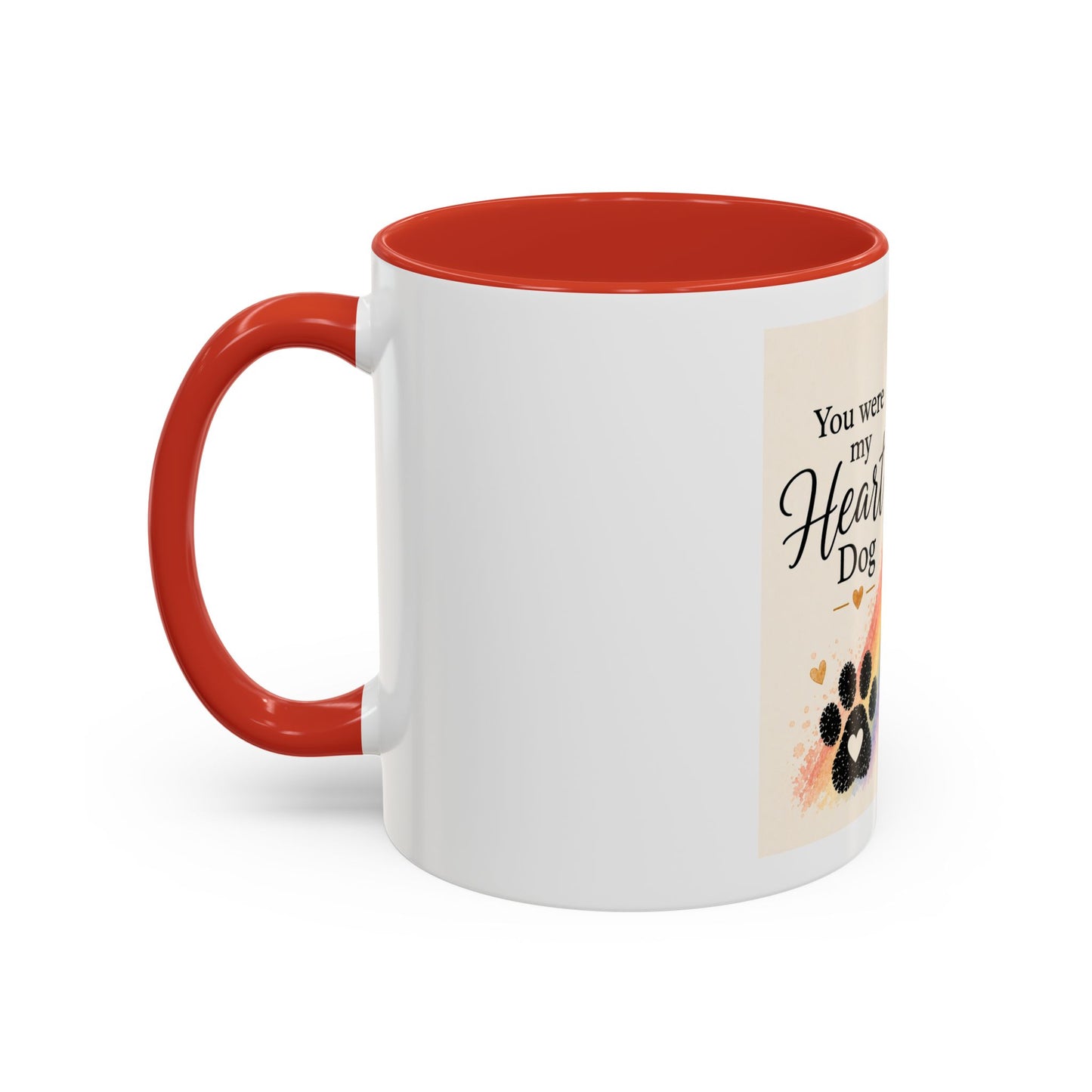 You Were My Heart Dog Accent Coffee Mug | Paw print, rainbow